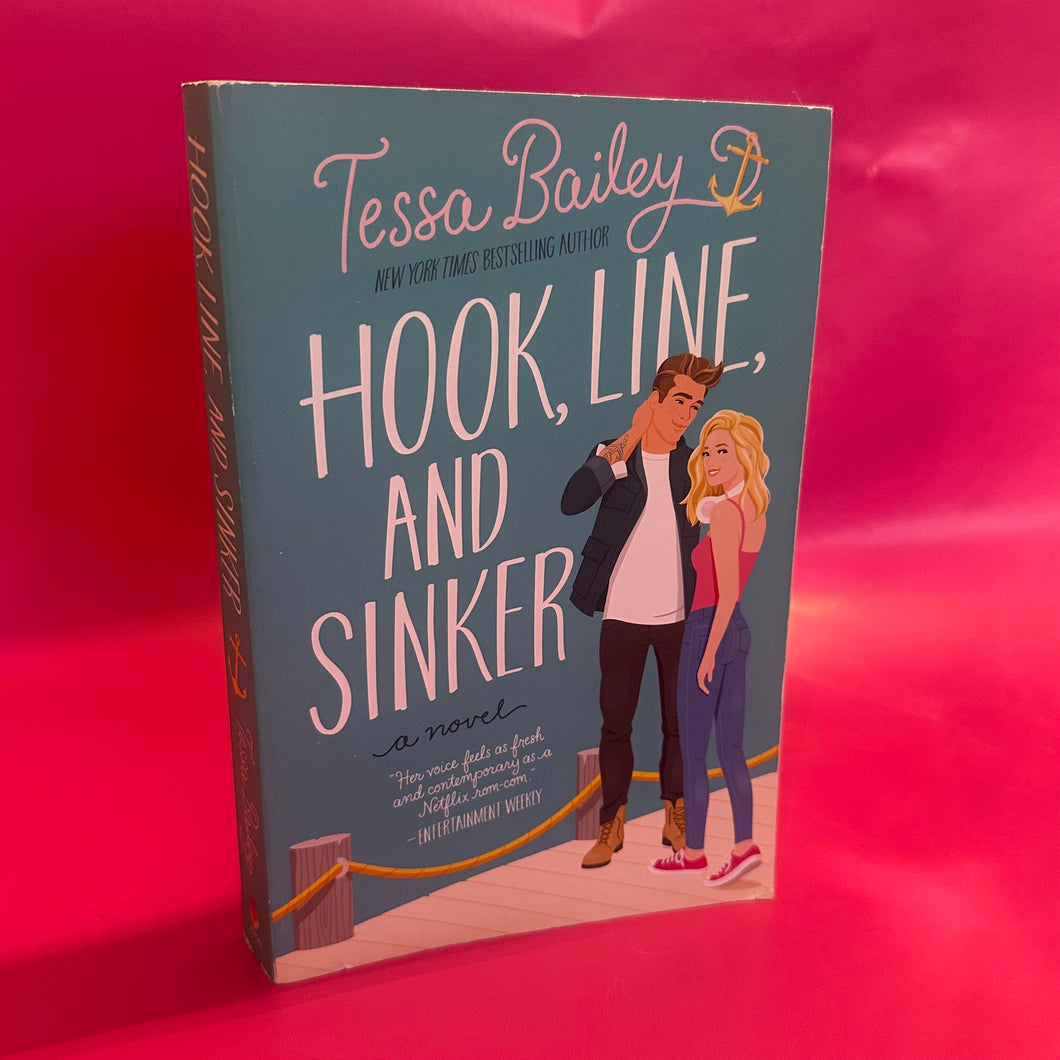 Hook, Line and Sinker - Tessa Bailey