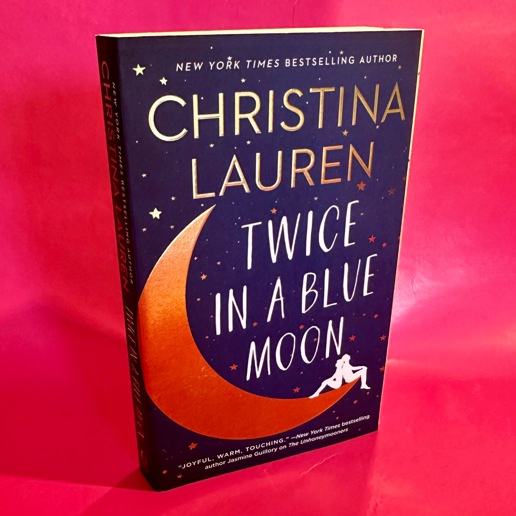 Twice in a Blue Moon - Christina Lauren