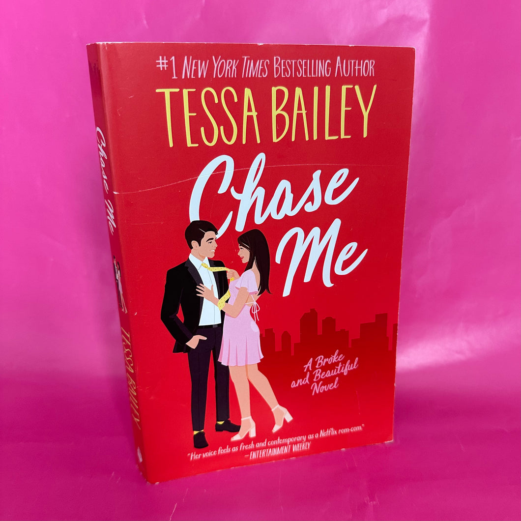 Chase Me - Tessa Bailey