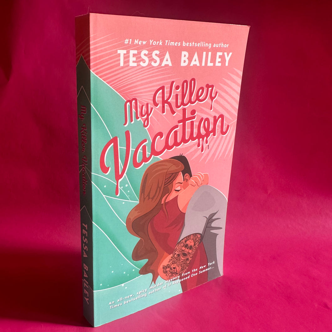 My Killer Vacation - Tessa Bailey