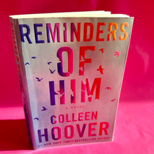 Load image into Gallery viewer, Reminders of Him - Colleen Hoover
