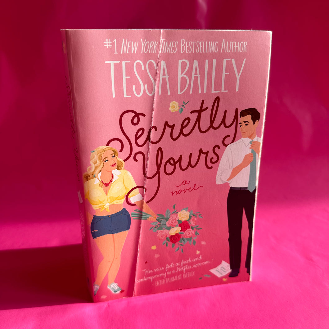 Secretly Yours - Tessa Bailey