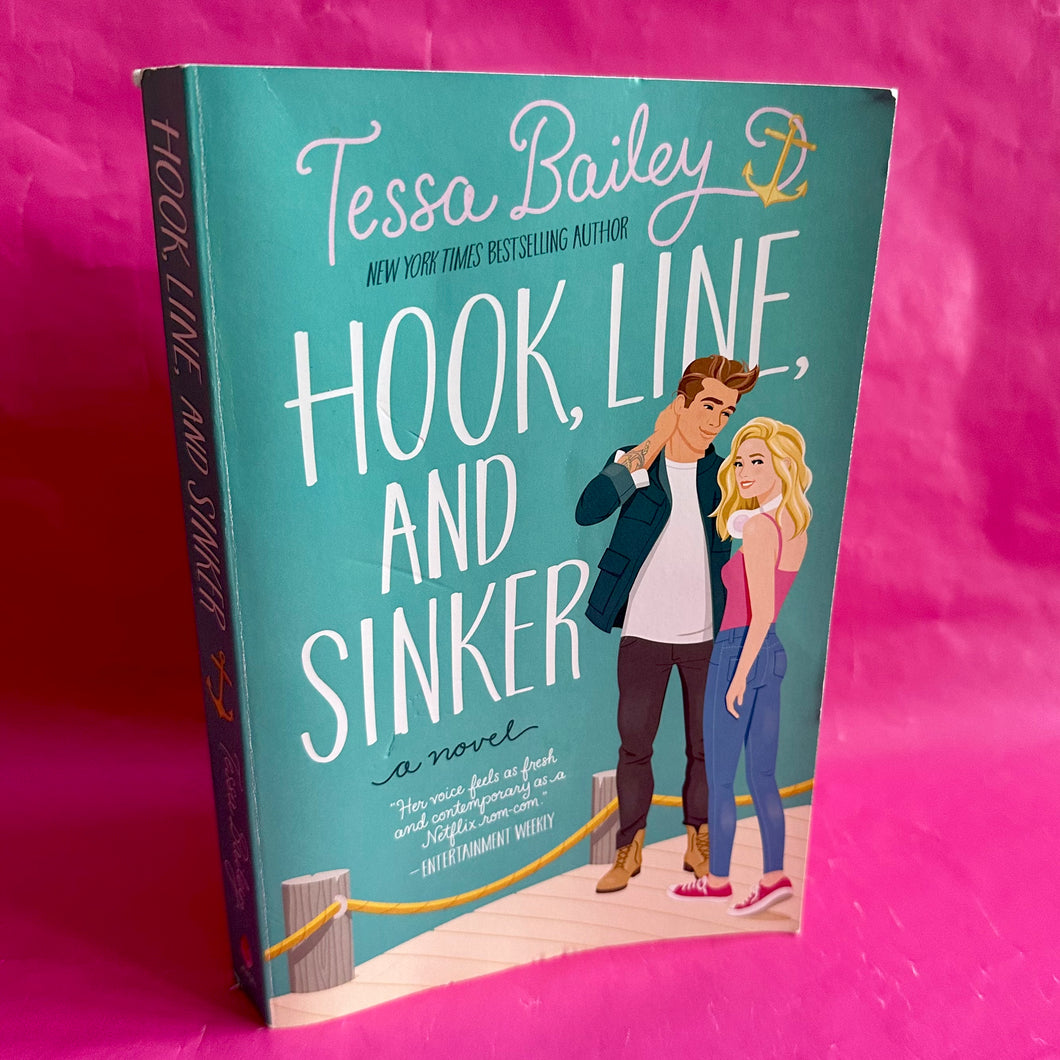 Hook, Line and Sinker - Tessa Bailey