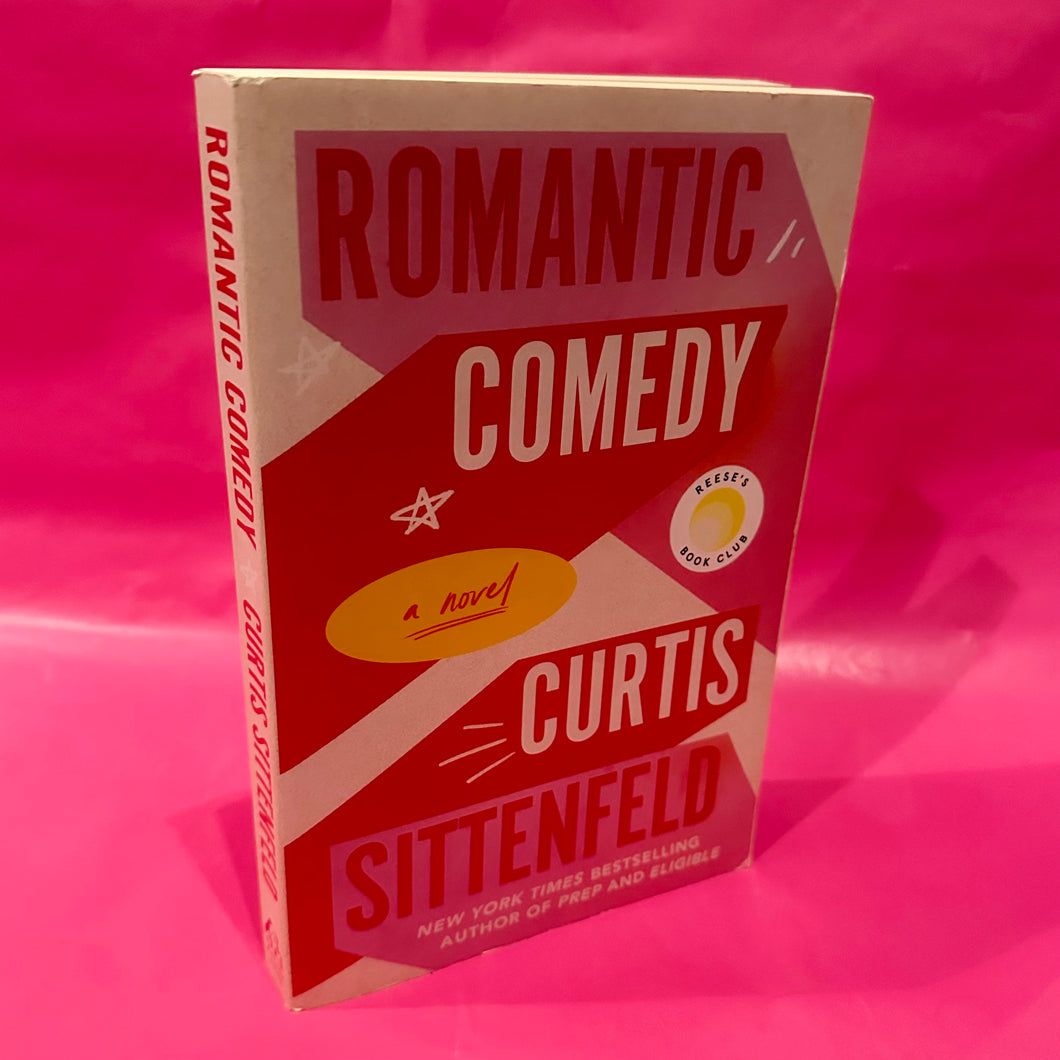 Romantic Comedy - Curtis Sittenfeld