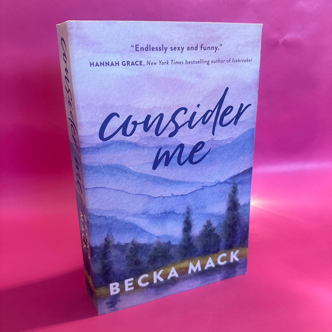 Consider Me - Becka Mack