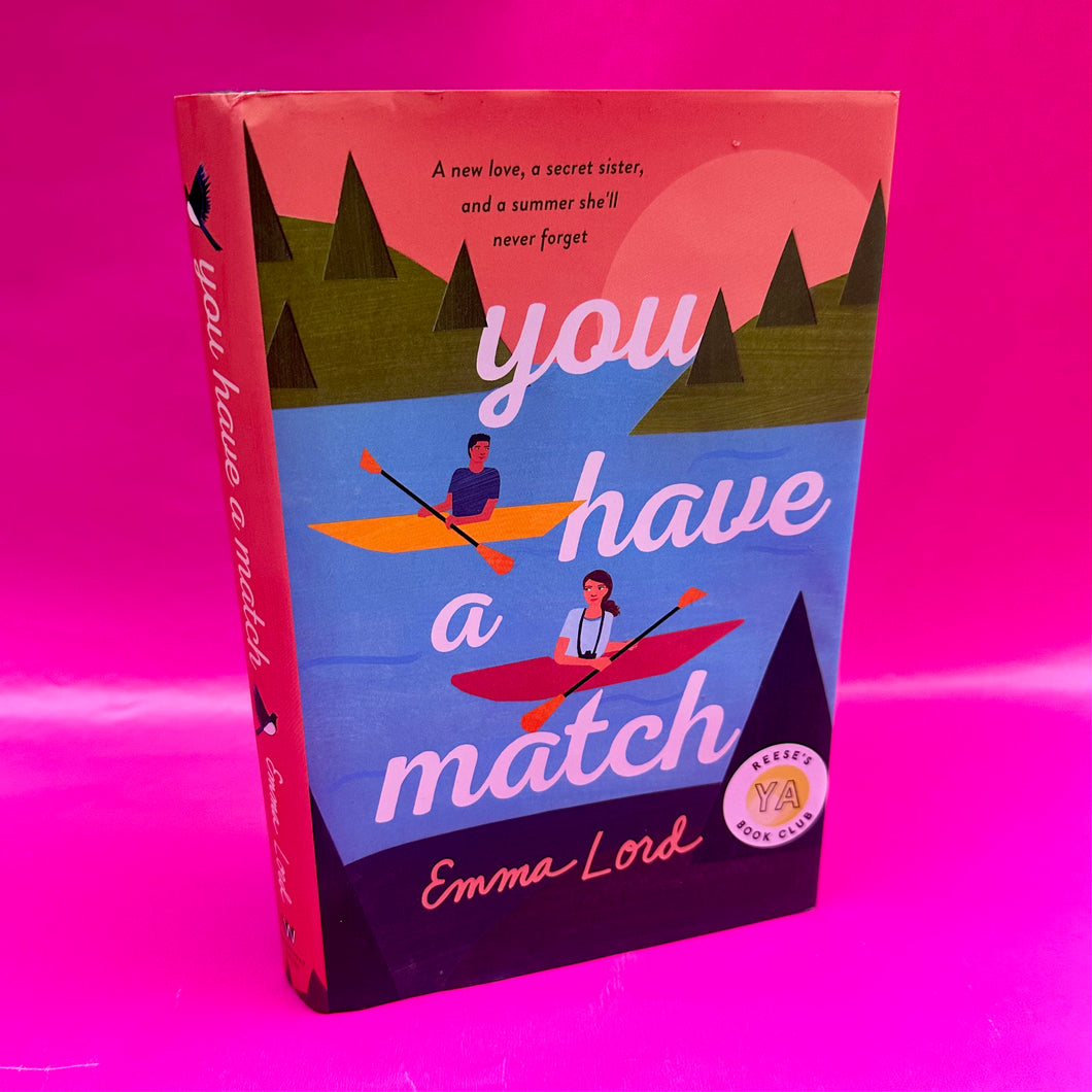 You Have A Match - Emma Lord