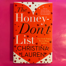 Load image into Gallery viewer, The Honey Don&#39;t List - Christina Lauren
