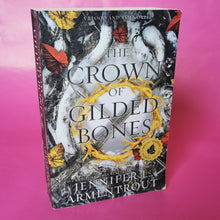 Load image into Gallery viewer, The Crown of Gilded Bones - Jennifer L. Armentrout
