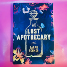 Load image into Gallery viewer, The Lost Apothecary - Sarah Penner
