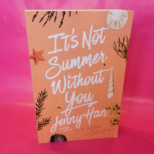 Load image into Gallery viewer, It&#39;s Not Summer Without You - Jenny Han
