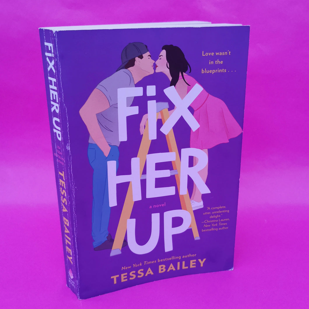 Fix Her Up - Tessa Bailey