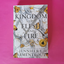 Load image into Gallery viewer, A Kingdom of Flesh and Fire - Jennifer L. Armentrout
