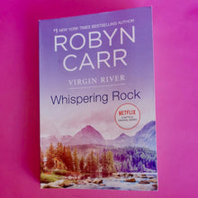 Load image into Gallery viewer, Whispering Rock (Virgin River) - Robyn Carr
