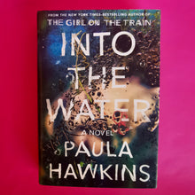 Load image into Gallery viewer, Into the Water - Paula Hawkins
