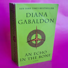 Load image into Gallery viewer, An Echo In The Bone - Diana Gabaldon
