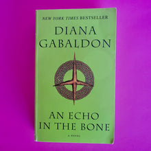 Load image into Gallery viewer, An Echo In The Bone - Diana Gabaldon
