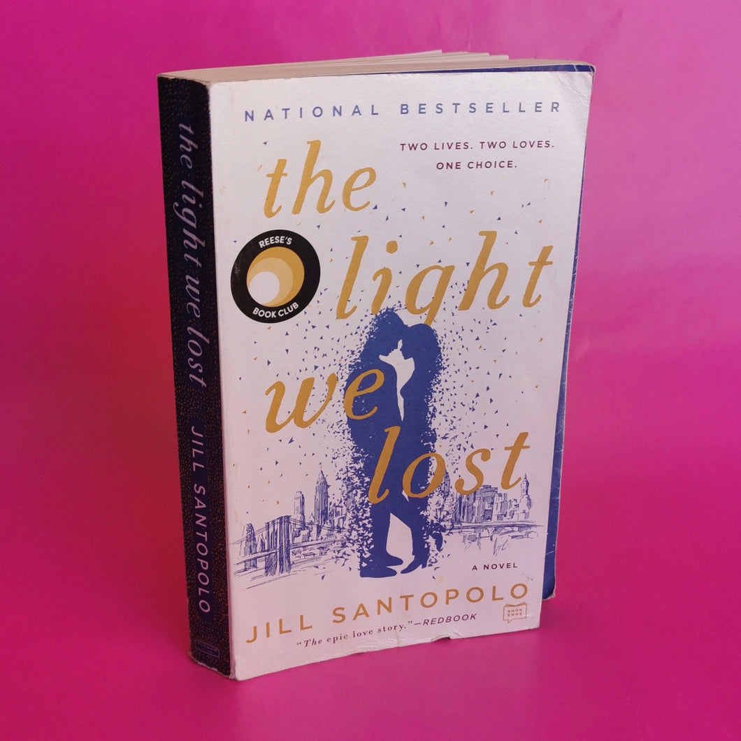 The Light We Lost - Jill Santopolo