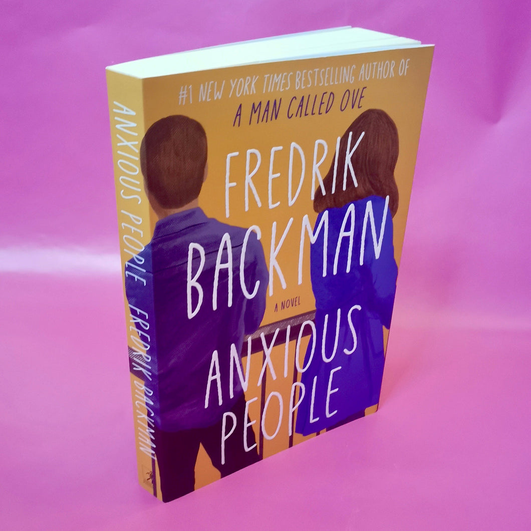 Anxious People - Fredrik Backman