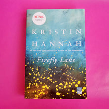 Load image into Gallery viewer, Firefly Lane - Kristin Hannah
