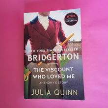 Load image into Gallery viewer, The Viscount Who Loved Me (Bridgerton Series) - Julia Quinn
