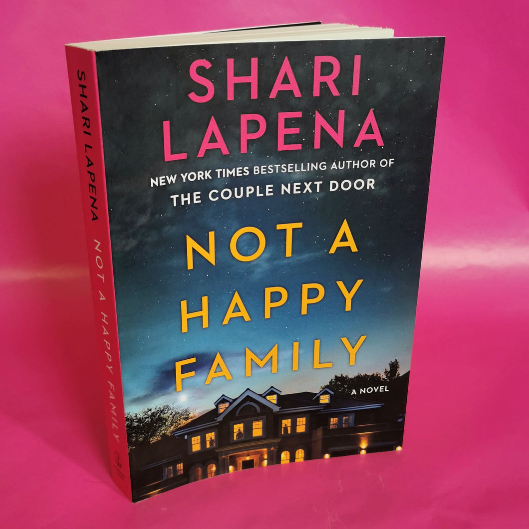 Not A Happy Family - Shari Lapena