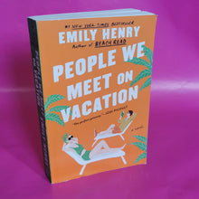 Load image into Gallery viewer, People We Meet on Vacation - Emily Henry
