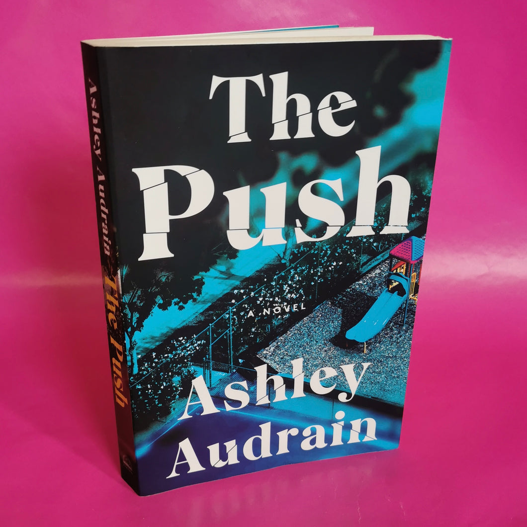 The Push - Ashley Audrain