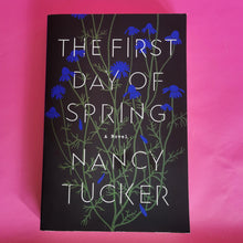 Load image into Gallery viewer, The First Day of Spring - Nancy Tucker
