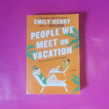 Load image into Gallery viewer, People We Meet on Vacation - Emily Henry
